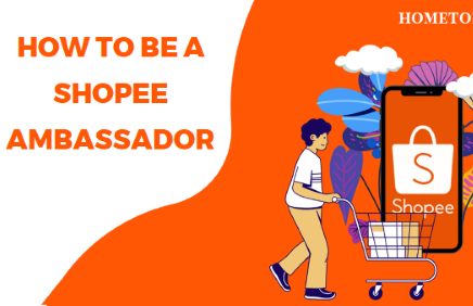 Profitable Moves: How to Be a Shopee Ambassador in 2023