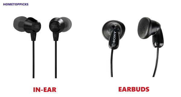 In-ear vs. Earbuds